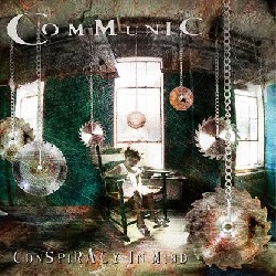 Communic - Conspiracy In Mind