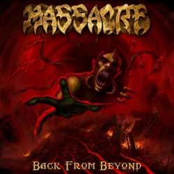 Massacre - Back From the Beyond