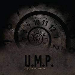 U.M.P. -  Living in the Time Past 