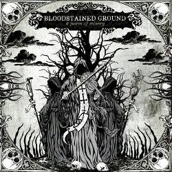 Bloodstained Ground - A Poem Of Misery