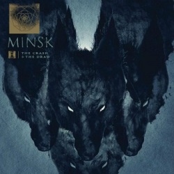 Minsk - The Crash and the Draw