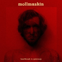 Mollmaskin - Heartbreak in ((Stereo))