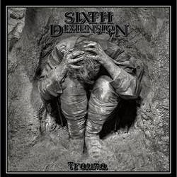 Sixth Dimension - Trauma (EP)