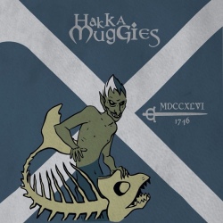 Hakka Muggies - MDCCXLVI
