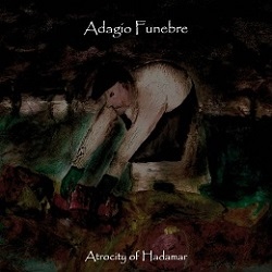 Adagio Funebre - Atrocity of Hadamar