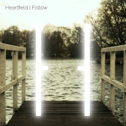 Heartfield - Follow (EP)