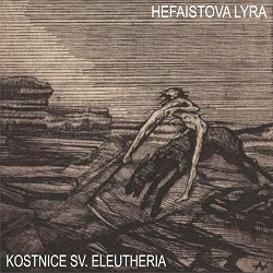 Hefaistova lyra - Kostnice sv. Eleutheria
