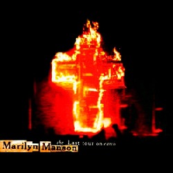 Marilyn Manson - The Last Tour on Earth (live)