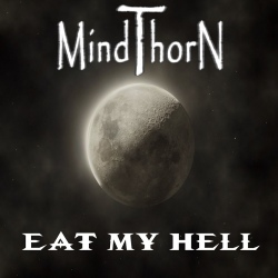 MindThorN - Eat My Hell