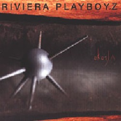 Riviera Playboyz - OkoZla