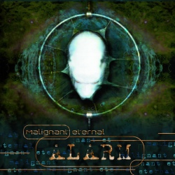 Malignant Eternal - Alarm