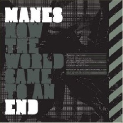 Manes - How The World Came To An End 