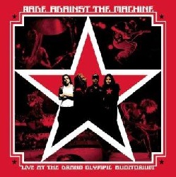 Rage Against The Machine - Live at the Grand Olympic Auditorium (live)