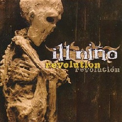 Ill Niño - Revolution Revolución