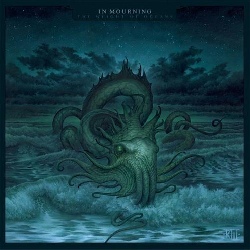 In Mourning - The Weight Of Oceans