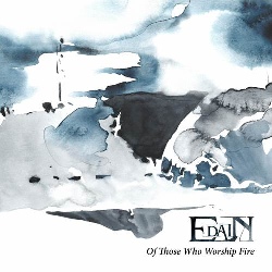 Edain - Of Those Who Worship Fire