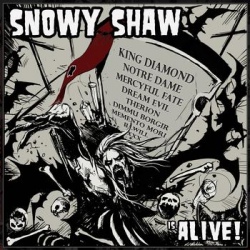 Snowy Shaw - Snowy Shaw Is Alive!