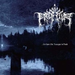 Profetus - ...to Open the Passages in Dusk