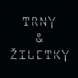 Trny & Žiletky 