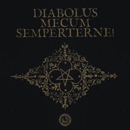 Diabolus, Mecum Semperterne!