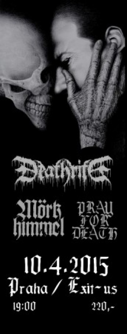 Deathrite, Mörkhimmel, Pray For Death