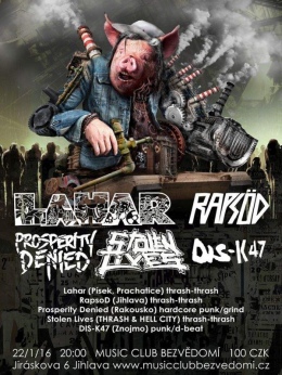 Lahar, Stolen Lives, Prosperity Denied, Dis-k47, Rapsöd