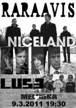 Rara Avis + NiceLand + LUS3