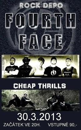 Fourth Face + Cheap Thrills